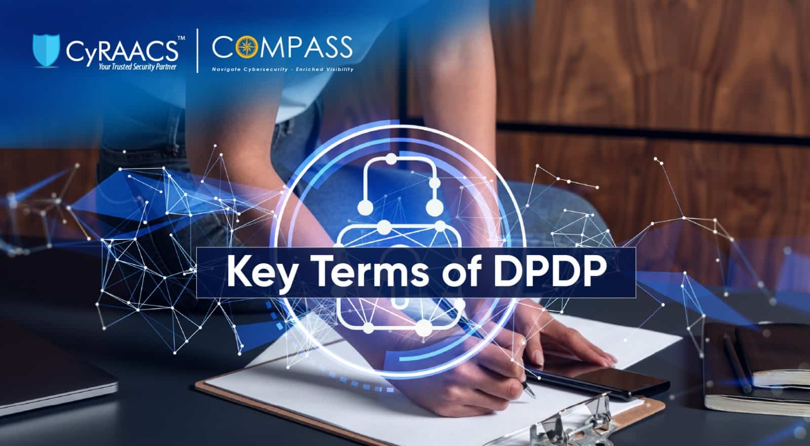 Key-Terms-of-DPDP-CyRAACS